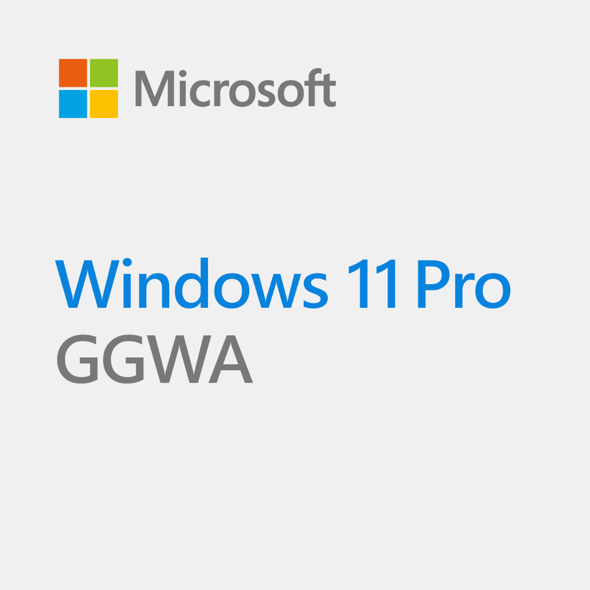 Windows GGWA - Windows 11 Pro - Legalization Get Genuine